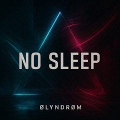 No Sleep