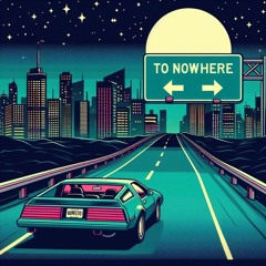 Highway to Nowhere