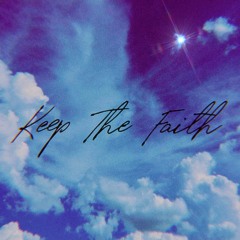 Keep The Faith