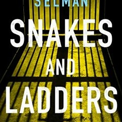 free PDF 📗 Snakes and Ladders (Ziba MacKenzie Book 3) by  Victoria Selman KINDLE PDF