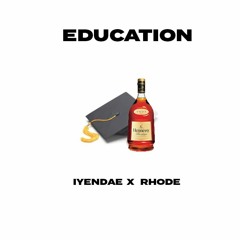 Education ft. Rhode (Prod. Phonos)