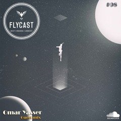 Flycast #98 | Omar Yasser