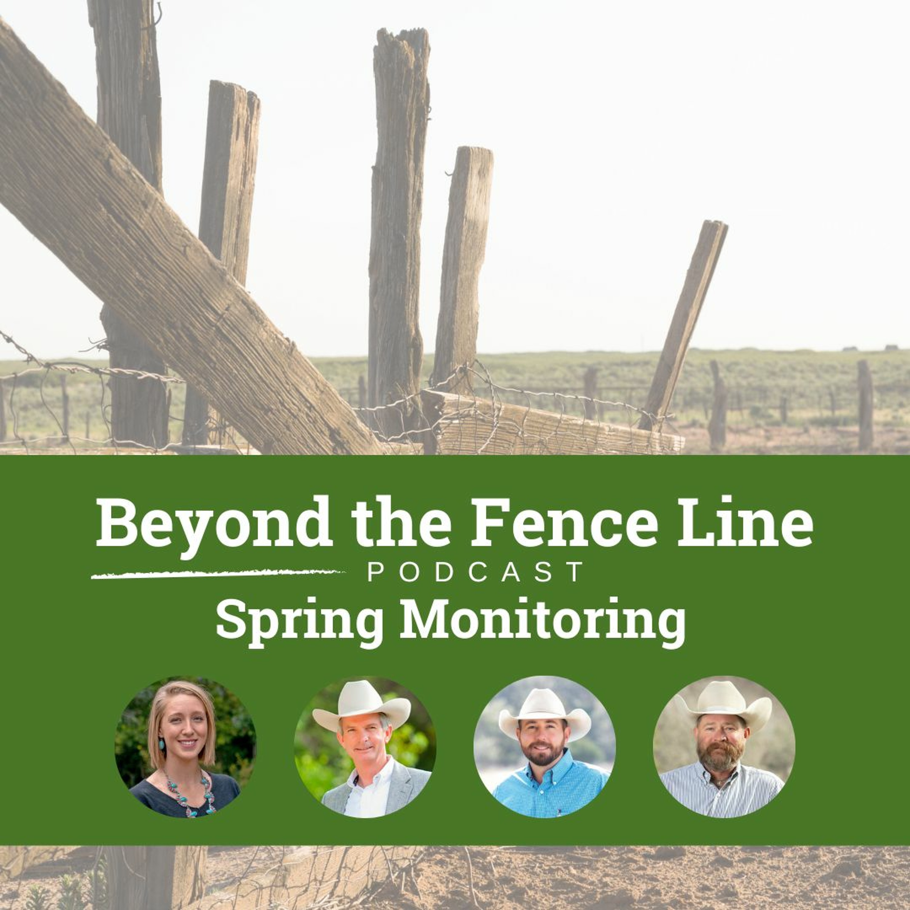 Episode 32 Beyond The Fence Line - Spring Monitoring episode artwork