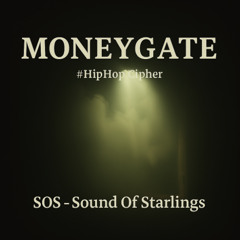 Moneygate  #Hip Hop Cipher