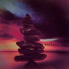 endless
