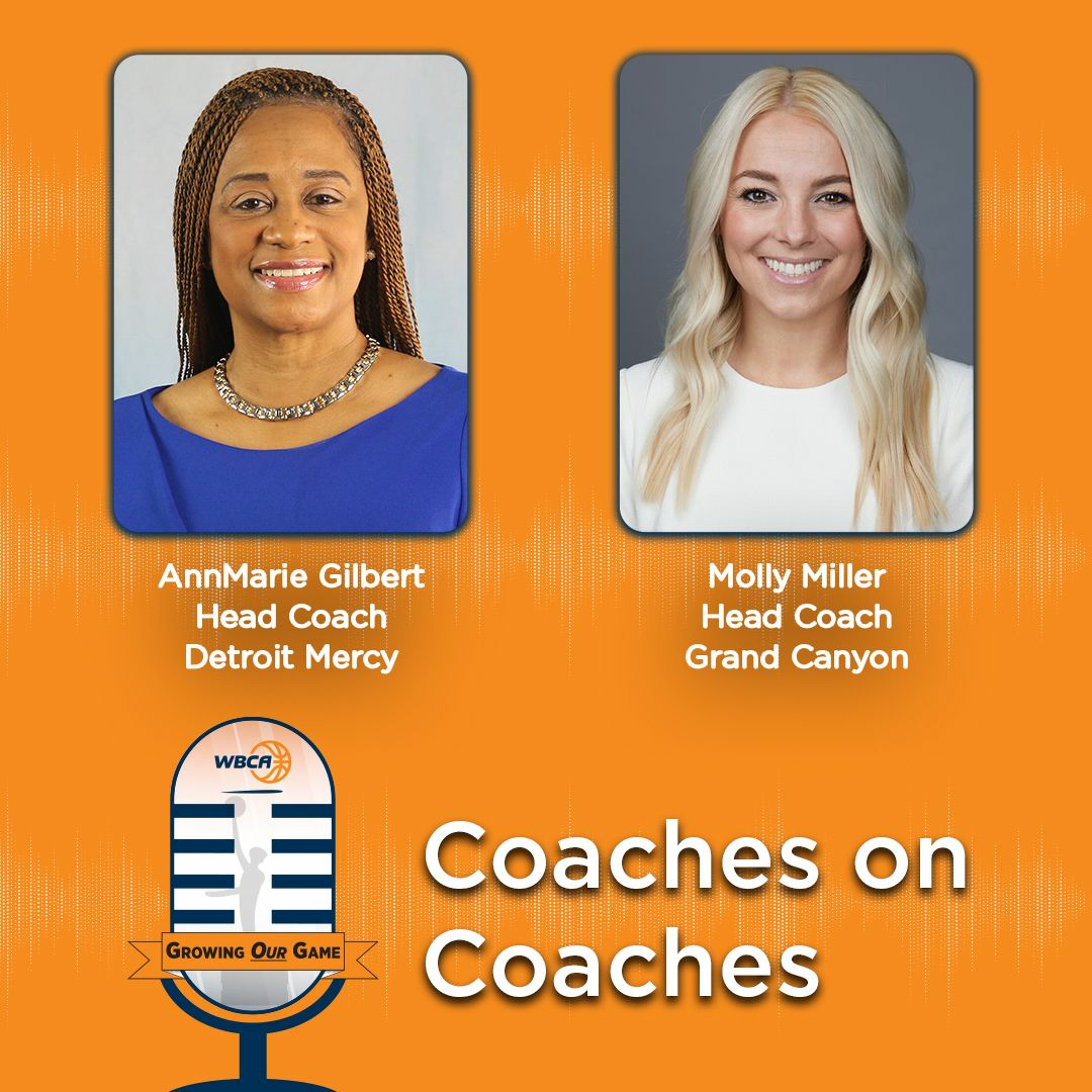 Episode 25: Coaches on Coaches (Feat. AnnMarie Gilbert and Molly Miller) episode artwork