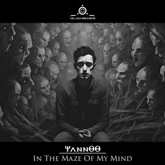 YannOO - In The Maze Of My Mind [Hardtek]