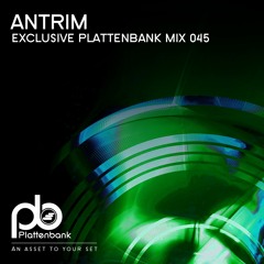 BLZMIX045 Antrim - Plattenbank Exclusive Mix045