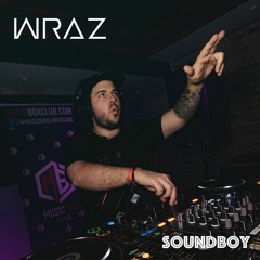 Wraz - Soundboy [CLIP]