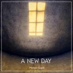 A New Day Michael - Gogol