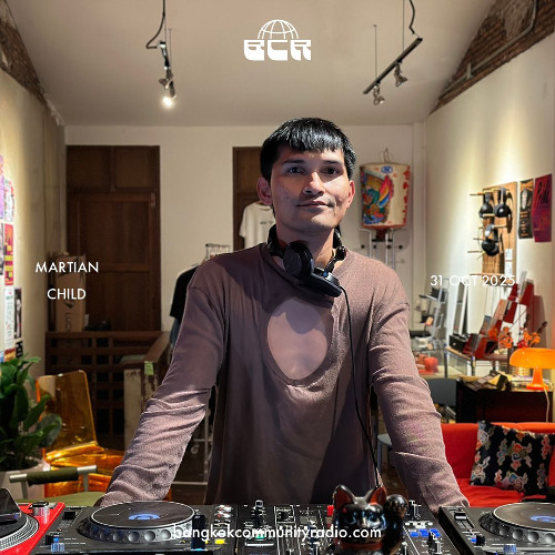 Martian Child - 31st October 2025 | Bangkok Community Radio