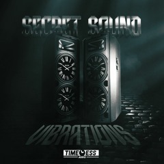 Secret Sound Ft. Magenta - Vibrations EP [OUT NOW]