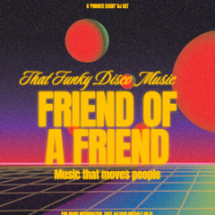 Friend of a Friend – Corporate Frequencies Vol. 2 [Disco + Nu Disco]