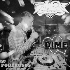 Dime (Live) [feat. Sonido Famoso]