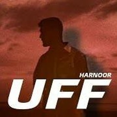 Uff - Harnoor (SLWD)