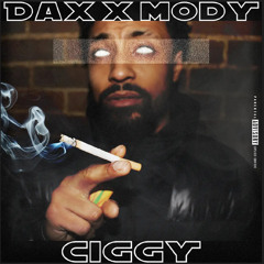 DAX X MODY - CIGGY