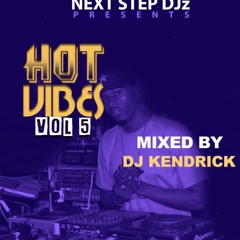 Hot-Vibes Vol.5 Mixed By DJ Kendrick