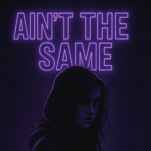 aint the same (un mastered)