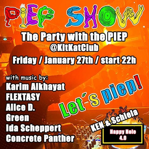FLEXTASY / PIEPSHOW / 27.01 / KITKAT BERLIN