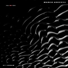 Marco Assenza - My Dream