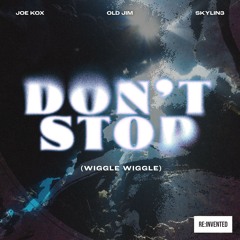 Don't Stop (Wiggle Wiggle)