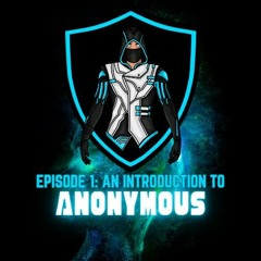 An Introduction to Anonymous