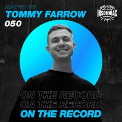 Tommy Farrow - On The Record #050