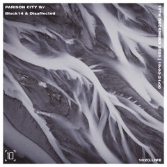 Parison City w/ Disaffected (1020 Radio Guest Mix)