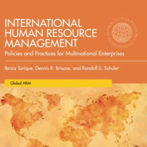 [Access] KINDLE 📕 International Human Resource Management: Policies and Practices fo