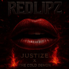 Redlipz - TheColdDemon & Justize (Remix)