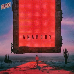 KLAXX - Anarchy