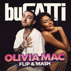 OLIVIA MAC  (buGATTi Flip & Mash)
