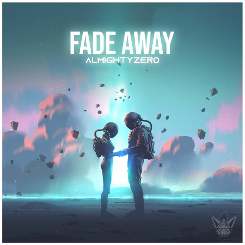 AlmightyZero - Fade Away [Argofox Release]