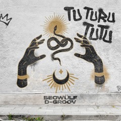 Beowülf, D-Groov - Tu Turu Tutu (Radio)