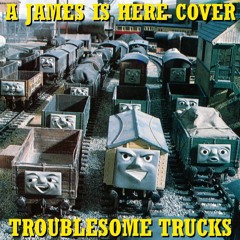 Troublesome Trucks