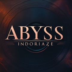 Indoriaze - Abyss / Bonzai Progressive Records
