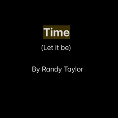 Time (Let it be)