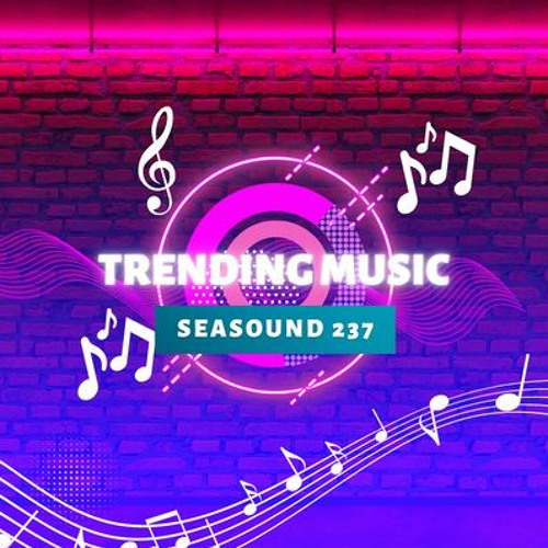 Stream SeASound 237- Trending Music by SeABank | Listen online for free ...