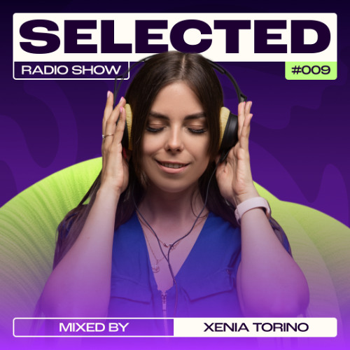 SELECTED 009 - Xenia Torino