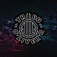 @Tribu Olivera 03.25