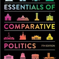 (Download❤️eBook)✔️ Essentials of Comparative Politics Full Books