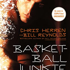 [ACCESS] EPUB 📕 Basketball Junkie: A Memoir by  Chris Herren &  Bill Reynolds PDF EB