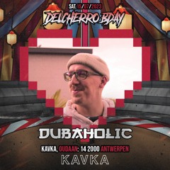 DELCHERRO BDAY DUBAHOLIC PROMO MIX