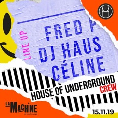 FRED P @ House Of Underground (Paris)