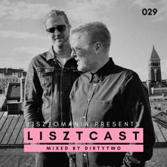 Lisztcast 029 - Dirtytwo | Hageby, Sweden