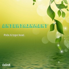 "Entertainment" Polo G Type Beat | Piano Type Beat