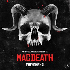 MACDEATH - PHENOMENAL (Free Download)