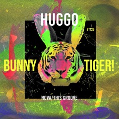 Huggo - Nova/ This Groove //BT125 [OUT NOW]