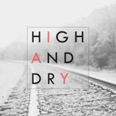 HIGH AND DRY - RADIOHEAD BY UPSTAIRS ROOM