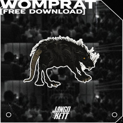 JANGO KETT - WOMPRAT [FREE DOWNLOAD]